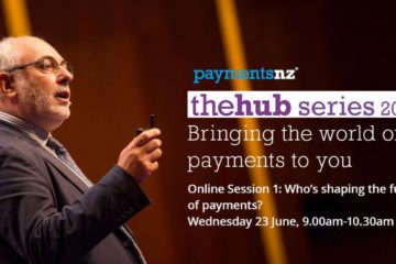 Payments NZ – The Hub Series 2021 – Session 1