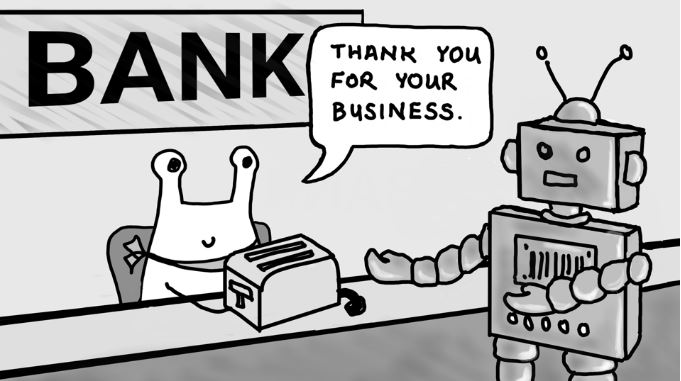 Speaker 11 Why Customer AI, Not Bank AI, Changes Everything: image of bank teller passing a toaster over the bank counter to a robot with speech bubble saying: Thank you for your business.